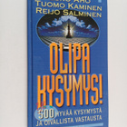 Esko Aho : Olipa kysymys! : yli 500 hyvää kysymystä ja oi... - pikkukuva 1