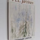 A. E. Järvinen : Erämaan lastuja - pikkukuva 1
