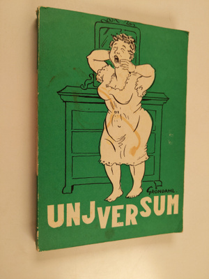 Tauno (piirt.) Gröndahl : Unjversum : valittuja juttuja S...