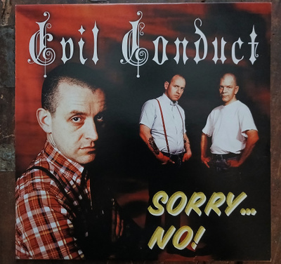 Evil conduct - Sorry... No! 12"