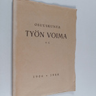 Osuuskunta : Työn voima 1. 1906-1946 - pikkukuva 1