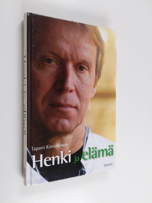 Tapani Kiminkinen : Henki ja elämä
