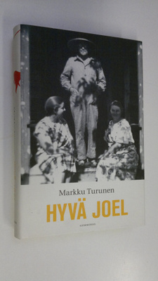 Markku Turunen : Hyvä Joel