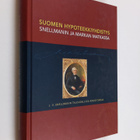 Johan Vilhelm Snellman : Suomen hypoteekkiyhdistys Snellm... - pikkukuva 1