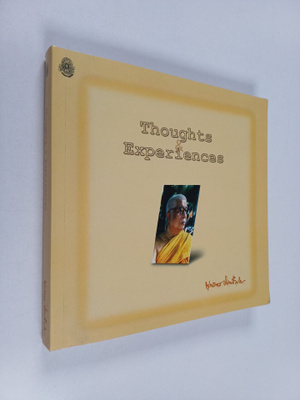 Buddhadasa Bhikkhu : Thoughts & experiences