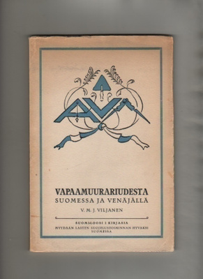 Viljanen: Vapaamuurariudesta Suomessa ja Venäjällä, 1923,nid