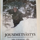 Juha Kylmä: Jousimetsästys. Johdatus nykyaikaisen jousimetsä - pikkukuva 1