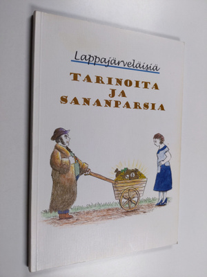 Lappajärveläisiä tarinoita ja sananparsia