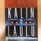 Dan Simmons: Kalin laulu - pikkukuva 1