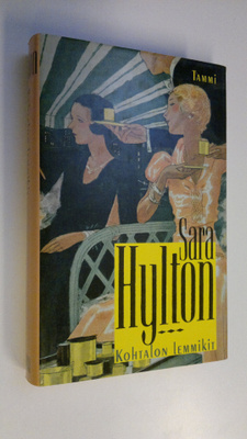 Sara Hylton : Kohtalon lemmikit