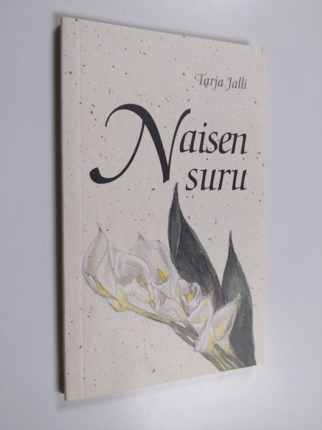 Tarja Jalli : Naisen suru