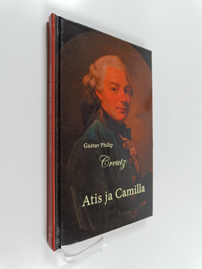 Gustaf Philip Creutz : Atis ja Camilla (signeerattu)