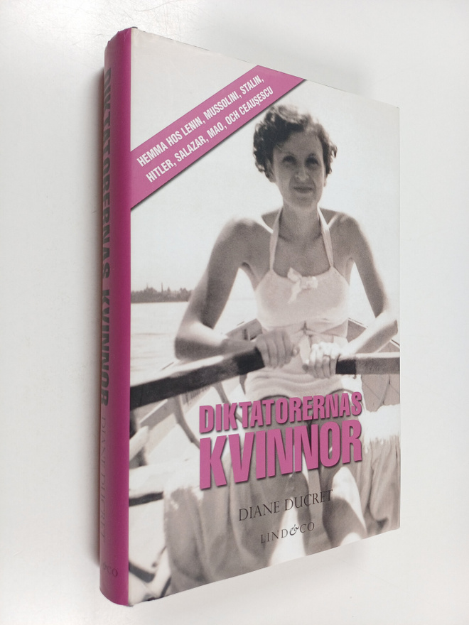 Diane Ducret : Diktatorernas kvinnor
