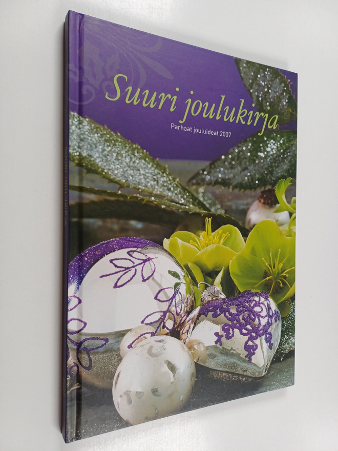 Suuri joulukirja 2007 : parhaat jouluideat