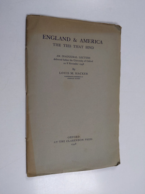 Louis M. Hacker : England and America - The Ties that Bin...