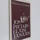 Martin Lonnebo : Jos Pietari eläisi tänään - pikkukuva 1