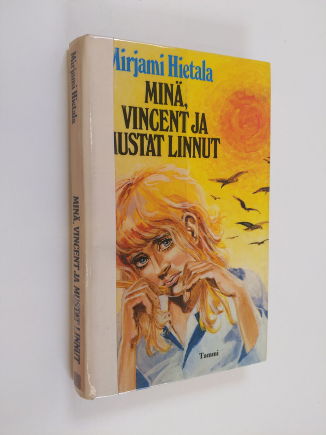 Mirjami Hietala : Minä, Vincent ja mustat linnut