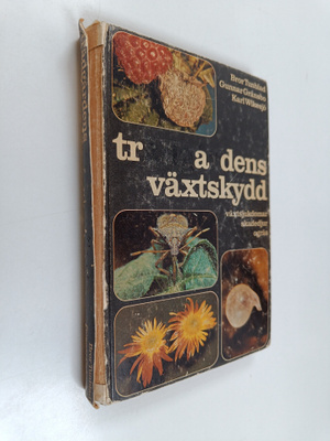 Bror Tunblad ym. : Trädgårdens växtskydd