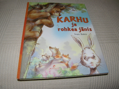 Ivan Bates Karhu ja rohkea jänis