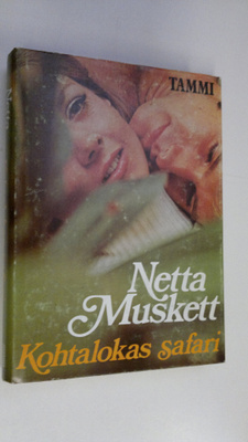 Netta Muskett : Kohtalokas safari