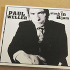 Paul Weller stuck in a jam cd digipak soittamaton - pikkukuva 1