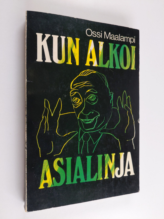 Ossi Maalampi : Kun alkoi asialinja