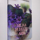 Anna-Liisa Laamanen : Hiljaa puhelee arki - pikkukuva 1