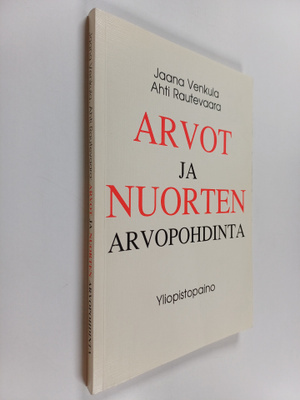 Jaana Venkula ym. : Arvot ja nuorten arvopohdinta - piirt...