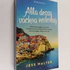Jess Walter : Alla dessa vackra nederlag - pikkukuva 1