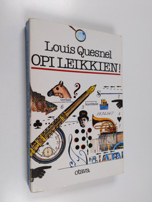 Louis Quesnel : Opi leikkien! : 100 kykyleikkiä