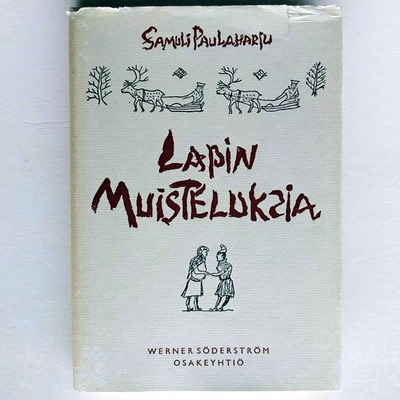 Samuli Paulaharju: Lapin muisteluksia