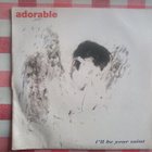 Single adorable - I`ll be your saint /... - pikkukuva 1