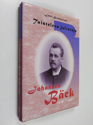 Lauri Koskenniemi : Taisteleva julistaja : Johannes Bäck ...