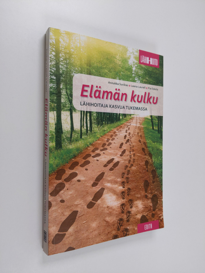 Annukka Suvikas : Elämän kulku : lähihoitaja kasvua tukem...