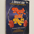 J. Brent Bill : Rock and Roll - pikkukuva 1