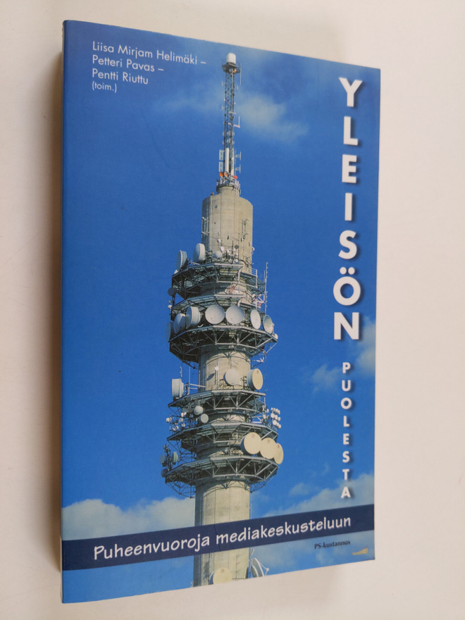 Liisa Mirjam ym. Helimäki : Yleisön puolesta : puheenvuor...