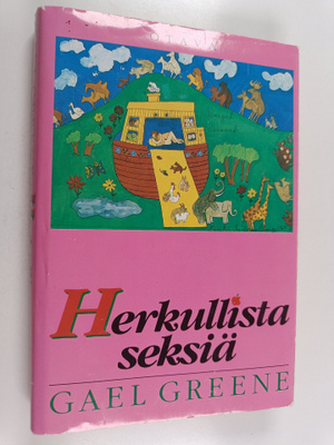 Gael Greene : Herkullista seksiä