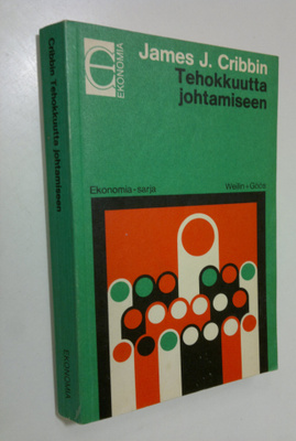 James J. Cribbin : Tehokkuutta johtamiseen