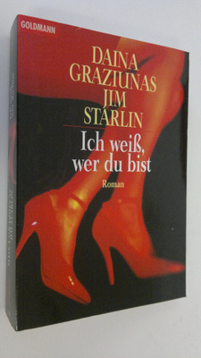 Daina Graziunas : Ich weiss, wer du bist : roman