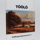 Töölö : kotikaupunginosamme 2 - pikkukuva 1