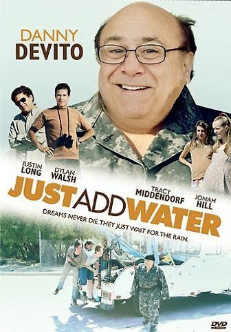 just add water	(16 088)	UUSI	-SV-		DVD		danny devito	2008