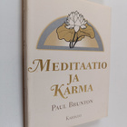 Paul Brunton : Meditaatio ja karma - pikkukuva 1