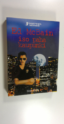 Ed McBain : Iso paha kaupunki