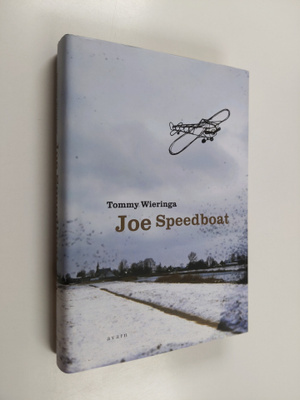 Tommy Wieringa : Joe Speedboat