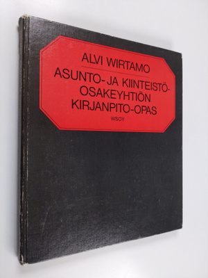 Alvi Wirtamo : Asunto- ja kiinteistöosakeyhtiön kirjanpit...