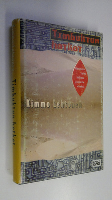 Kimmo Lehtonen : Timbuktun hetket : alavireinen tarina Af...