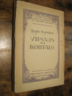 Viisaus ja kohtalo / Maurice Maeterlinck