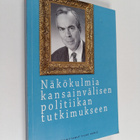 Näkökulmia kansainvälisen politiikan tutkimukseen - pikkukuva 1