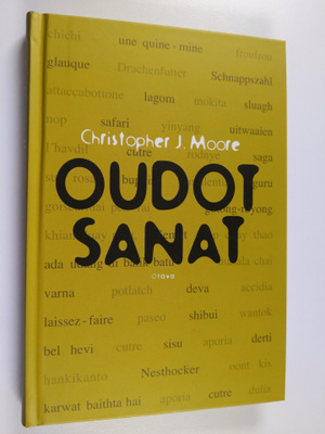 Christopher J. Moore : Oudot sanat