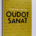 Christopher J. Moore : Oudot sanat - pikkukuva 1